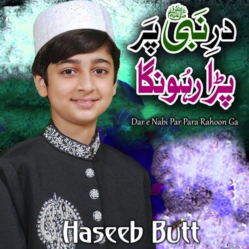 Dar e Nabi Par Para Rahoon Ga