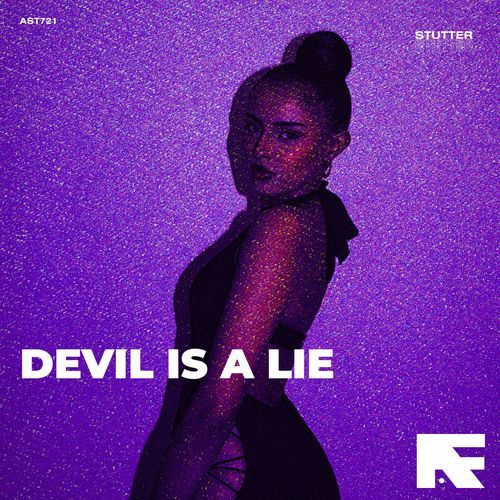 Devil Is A Lie (Stutter Techno)