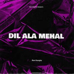 Dil Ala Mahal-STIDaSN7Blw