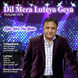 Dil Mera Luteya Geya-Hxs4YUdBBX8