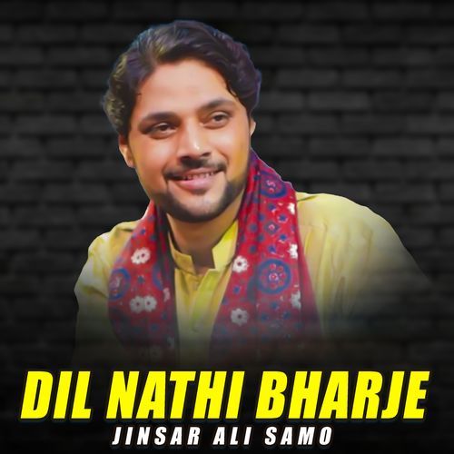Dil Nathi Bharje