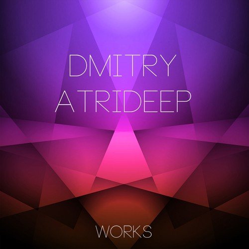 Dmitry Atrideep Works