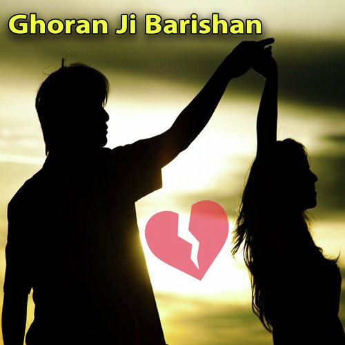 Ghoran Ji Barishan