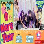 HAPPY BIRTHDAY TO YOU O MERE YAAR