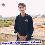 Happy Birthday Mukesh Kaluwas