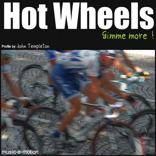 Hot Wheels 4 (Gimme More)