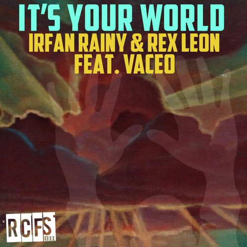 It's Your World (House Dance Rub) [feat. Vaceo]