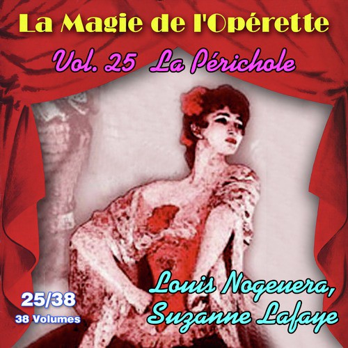 La Périchole - La Magie de l&#039;Opérette en 38 volumes - Vol. 25/38