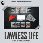 Lawless Life