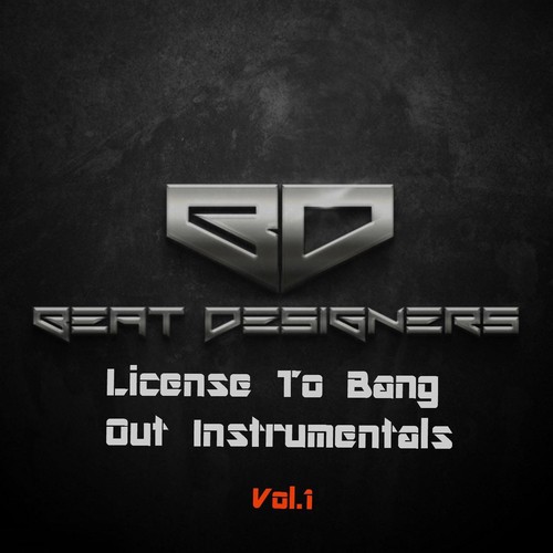 License to Bang out Instrumentals Vol. 1