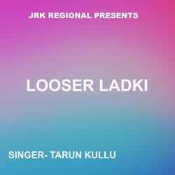 Looser Ladki ( Nagpuri Song )-SCMDVQ1eeUM