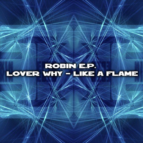 Lover Why - Like A Flame