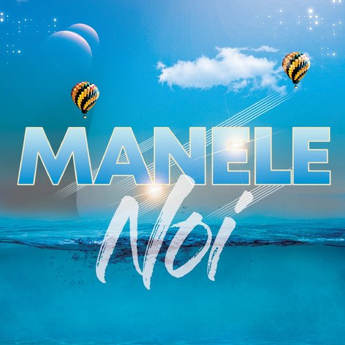 Manele Noi_poster_image