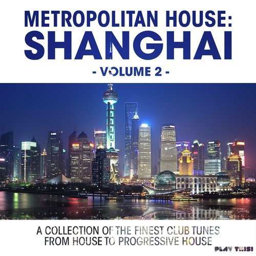 Metropolitan House: Shanghai, Vol. 2