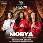 Morya (From &quot;Bhoomi 2024&quot;)