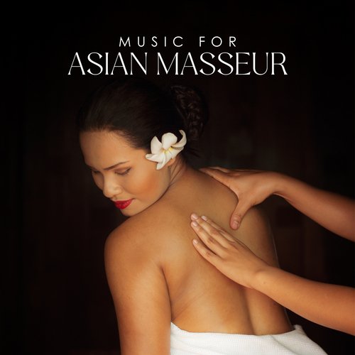 Music for Asian Masseur