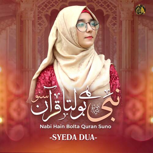 Nabi Hain Bolta Quran Suno