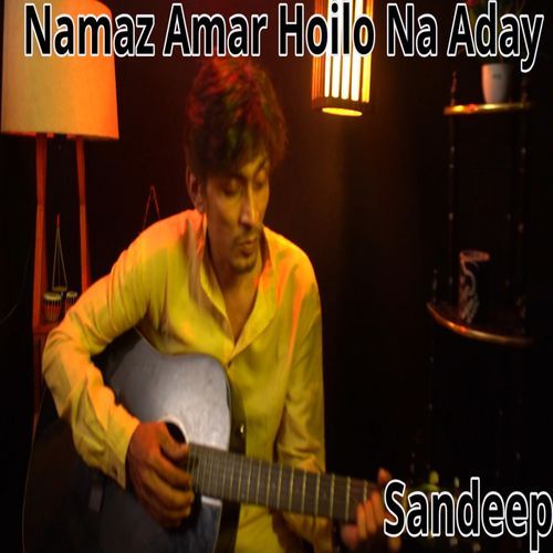 Namaz Amar Hoilo Na Aday