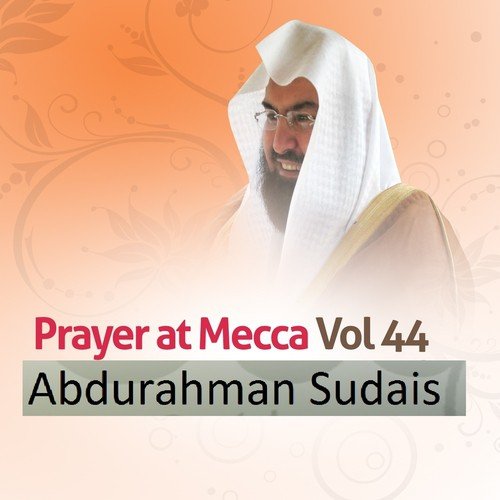 Prayer At Mecca, Vol. 44 (Quran - Coran - Islam)