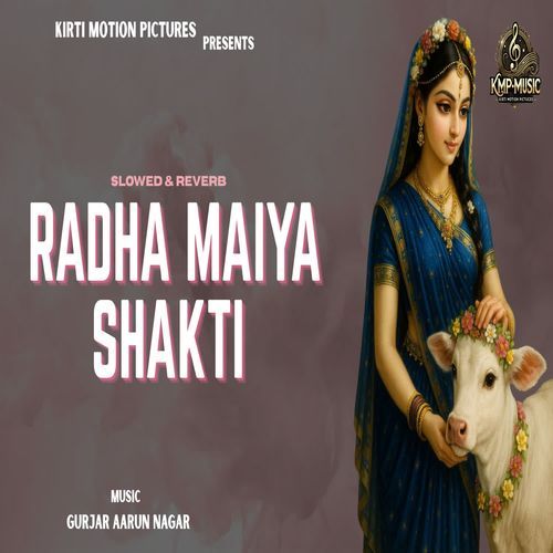 Radha Maiya Shakti Slowed & Reverb