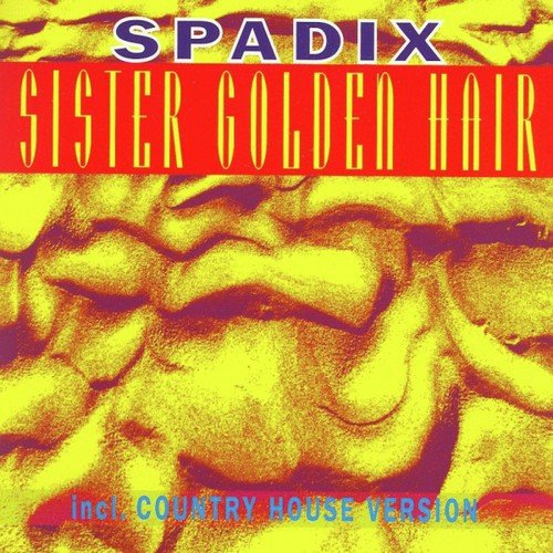 Sister Golden Hair (Country House 12" Version)