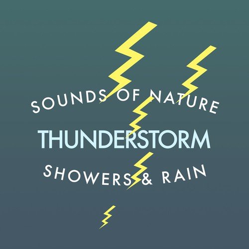 Sounds of Nature: Thunderstorm