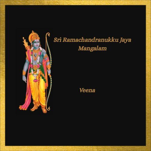 Sri Ramachandranukku Jaya Mangalam (Veena)