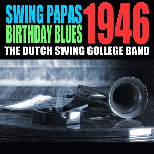 Swing Papa's Birthday Blues 1946