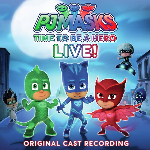 Time To Be a Hero! (Original Cast Recording) (Live)_poster_image