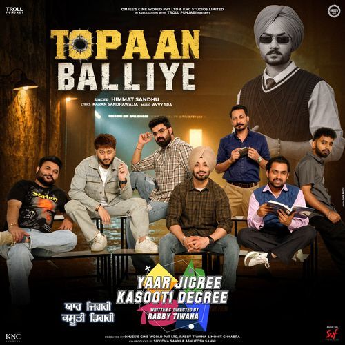 Topaan Balliye (From ""Yaar Jigree Kasooti Degree")