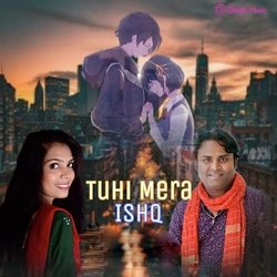 Tuhi Mera Ishq