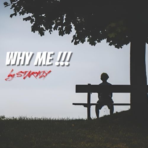 WHY ME !!!