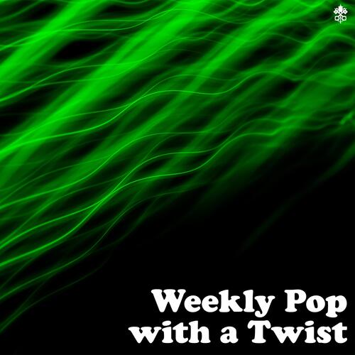 Weekly Pop with a Twist