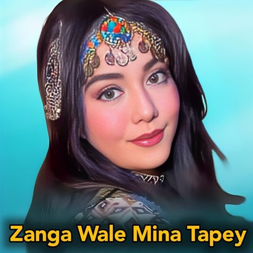 Zanga Wale Mina Tapey