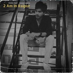 2 Am in Raipur