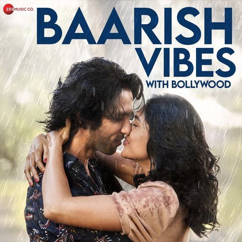 Baarish Vibes With Bollywood