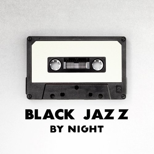 Black Jazz by Night