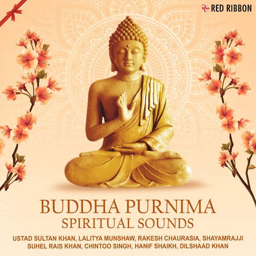 Buddha Purnima - Spiritual Sounds