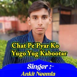 Chat Pe Pyar Ko Yugo Yug Kabootar
