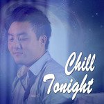 Chill Tonight