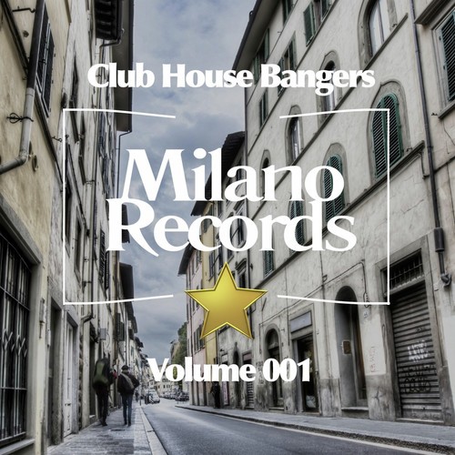 Club House Bangers (Volume 001)