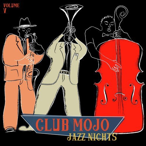Club Mojo: Jazz Nights, Vol. 5