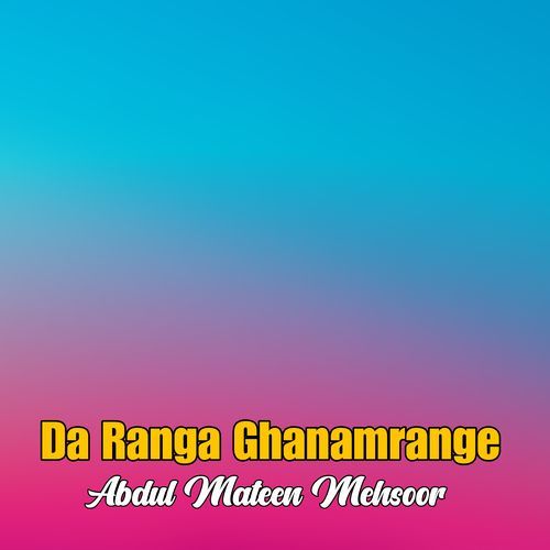 Da Ranga Ghanamrange.