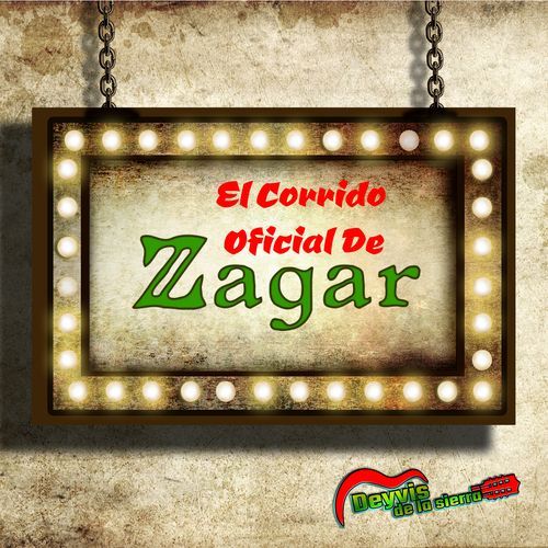 El Corrido Oficial De Zagar cover art