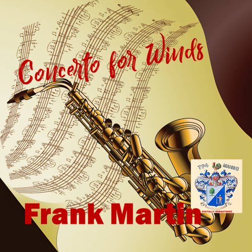 Frank Martin Concerto for 7 Winds + Four Ballades