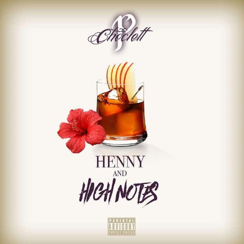 Henny & High Notes