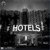 Hotels (Intro)