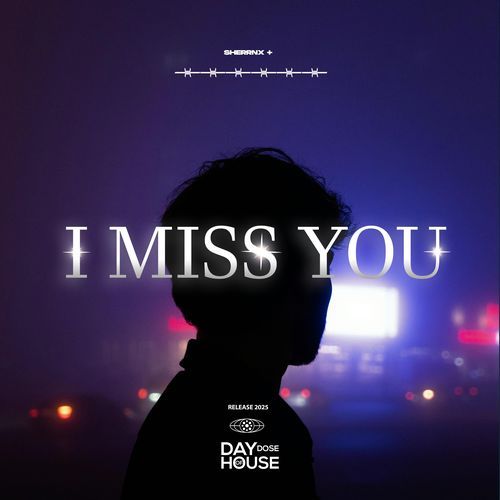 I Miss You