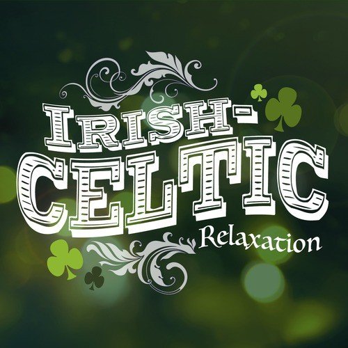 Irish-Celtic Relaxation