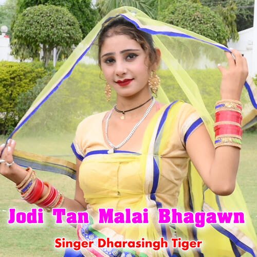 Jodi Tan Malai Bhagawn